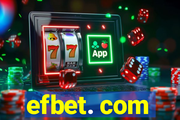 efbet. com